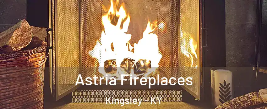 Astria Fireplaces Kingsley - KY