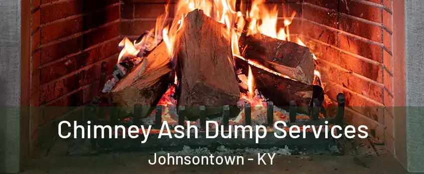 Chimney Ash Dump Services Johnsontown - KY