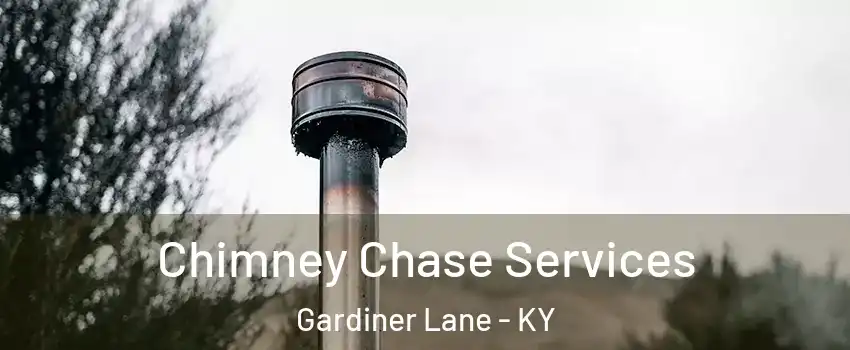 Chimney Chase Services Gardiner Lane - KY