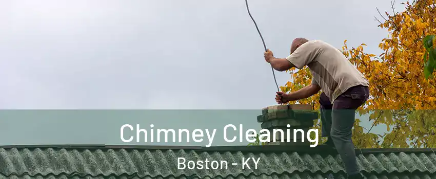 Chimney Cleaning Boston - KY