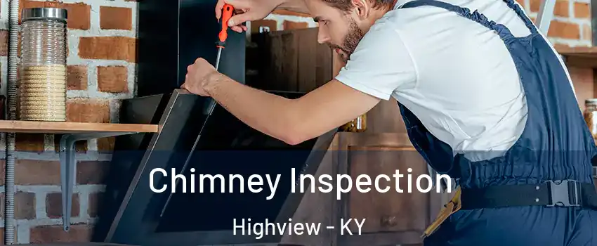 Chimney Inspection Highview - KY