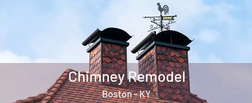 Chimney Remodel Boston - KY