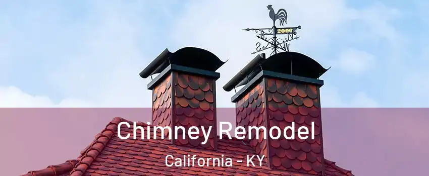 Chimney Remodel California - KY