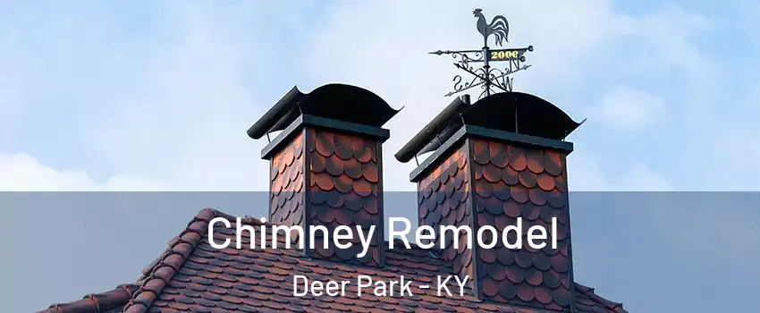 Chimney Remodel Deer Park - KY