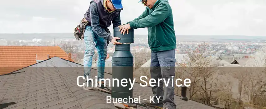 Chimney Service Buechel - KY