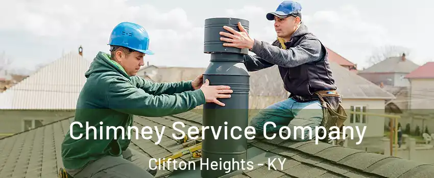 Chimney Service Company Clifton Heights - KY