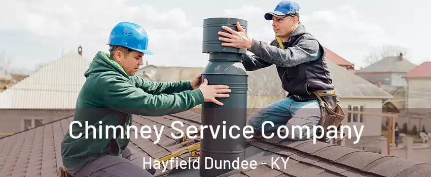 Chimney Service Company Hayfield Dundee - KY