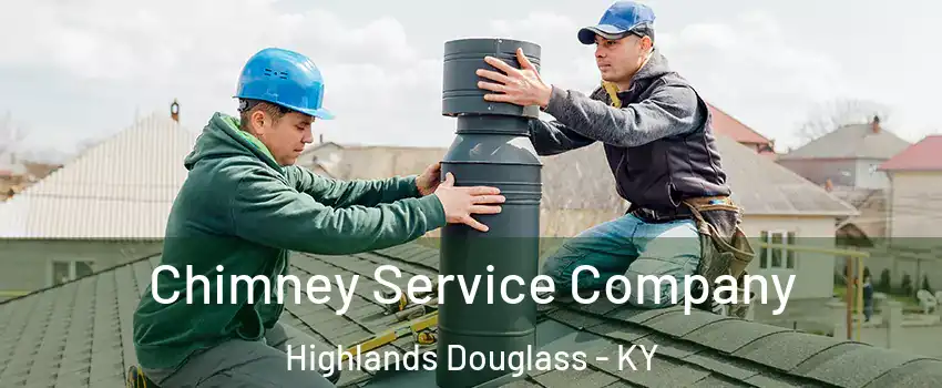Chimney Service Company Highlands Douglass - KY