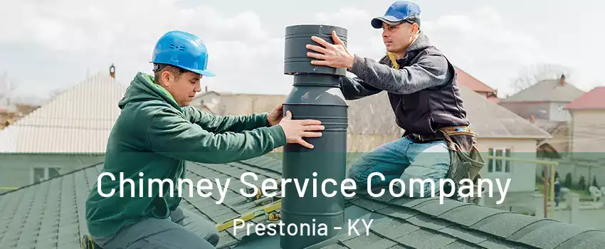 Chimney Service Company Prestonia - KY