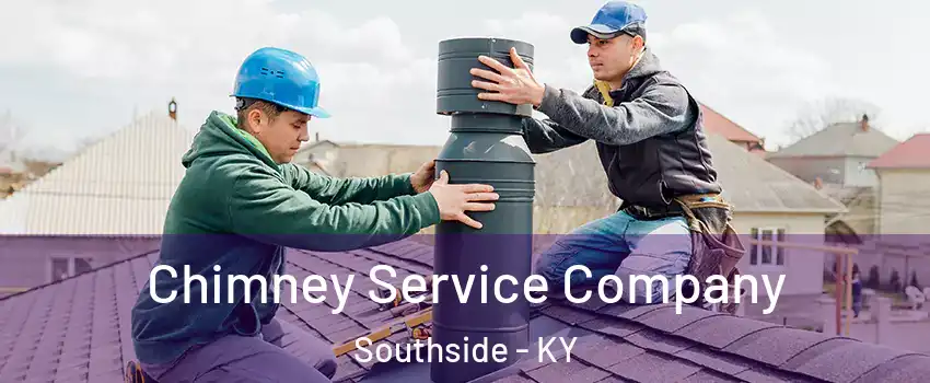Chimney Service Company Southside - KY