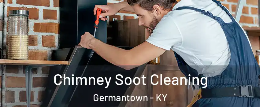 Chimney Soot Cleaning Germantown - KY