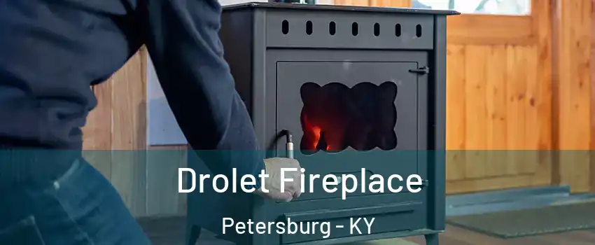 Drolet Fireplace Petersburg - KY