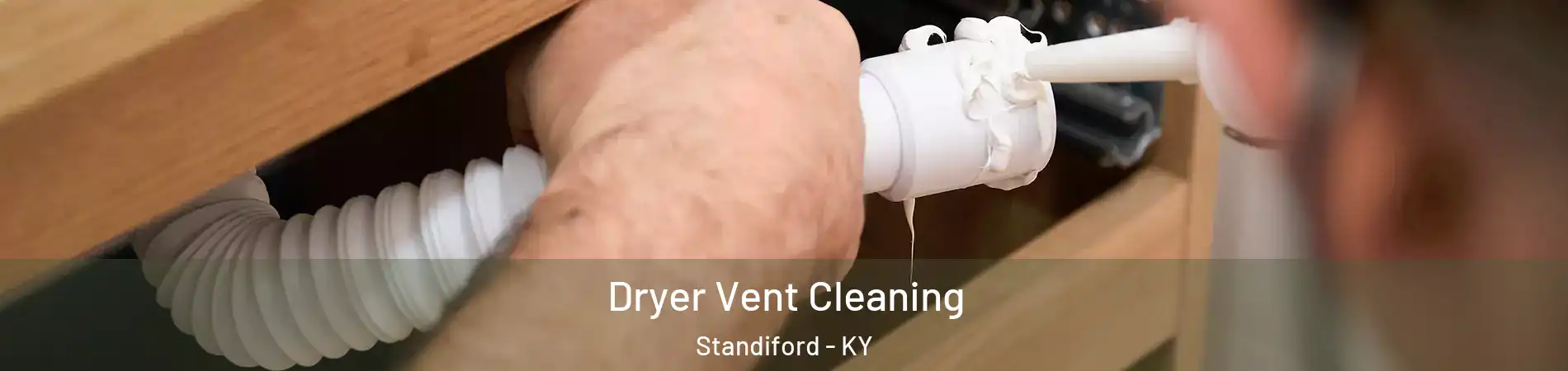 Dryer Vent Cleaning Standiford - KY
