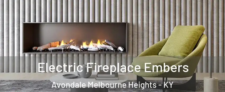 Electric Fireplace Embers Avondale Melbourne Heights - KY