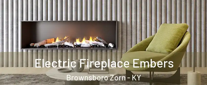 Electric Fireplace Embers Brownsboro Zorn - KY