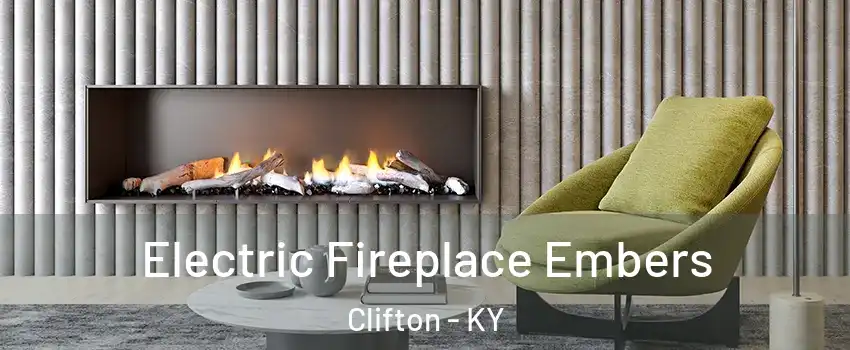 Electric Fireplace Embers Clifton - KY