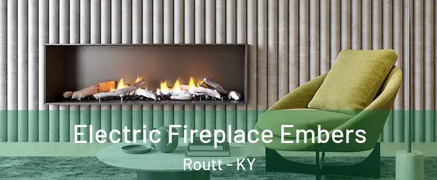 Electric Fireplace Embers Routt - KY