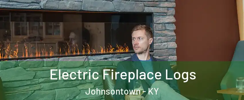 Electric Fireplace Logs Johnsontown - KY