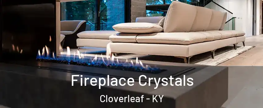Fireplace Crystals Cloverleaf - KY