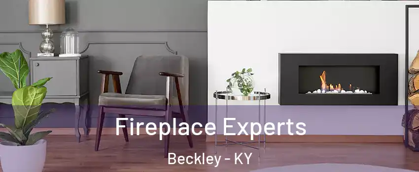 Fireplace Experts Beckley - KY