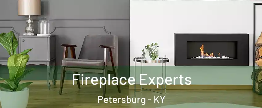 Fireplace Experts Petersburg - KY