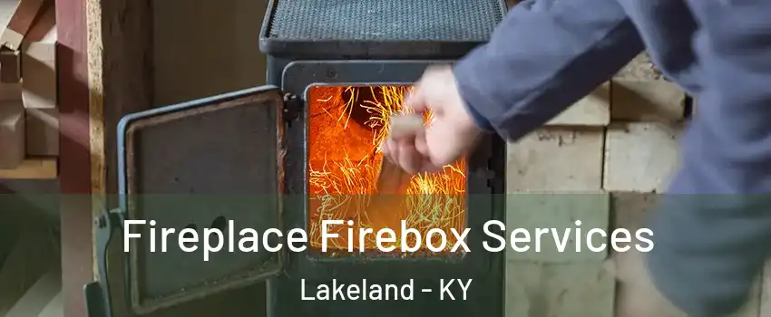 Fireplace Firebox Services Lakeland - KY