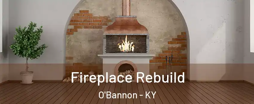 Fireplace Rebuild O'Bannon - KY