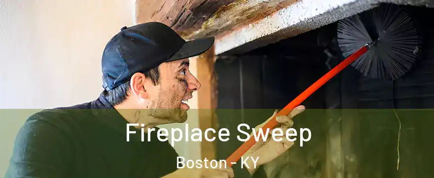 Fireplace Sweep Boston - KY