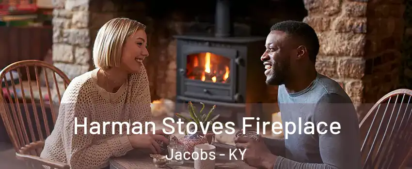 Harman Stoves Fireplace Jacobs - KY