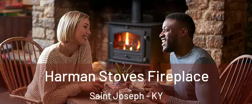 Harman Stoves Fireplace Saint Joseph - KY