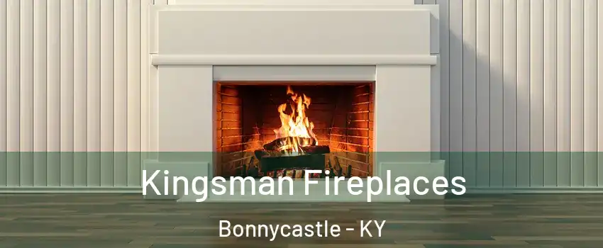 Kingsman Fireplaces Bonnycastle - KY