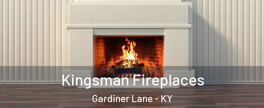 Kingsman Fireplaces Gardiner Lane - KY