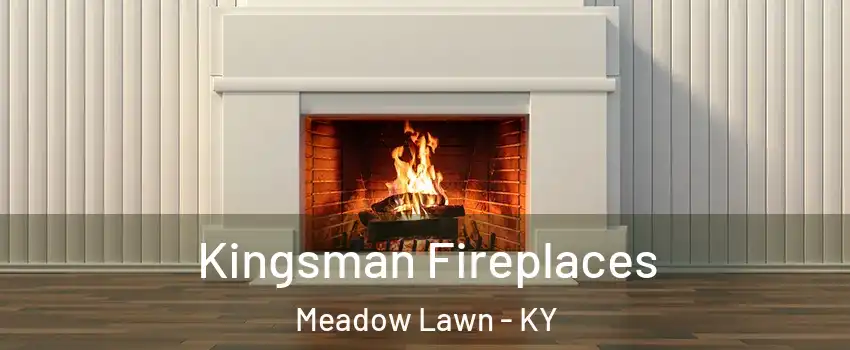 Kingsman Fireplaces Meadow Lawn - KY