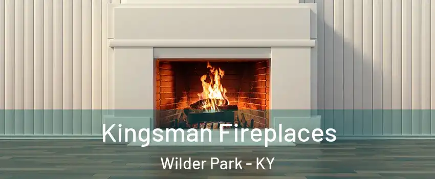 Kingsman Fireplaces Wilder Park - KY