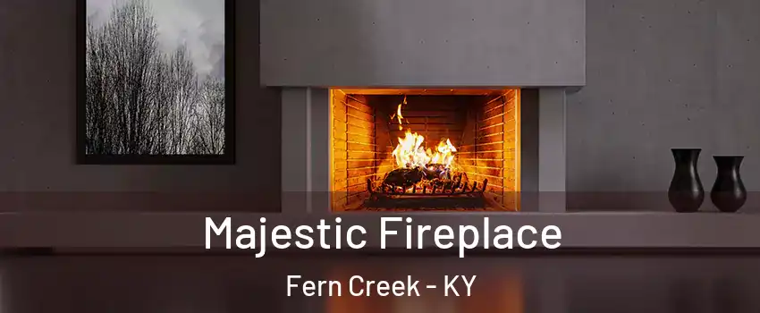 Majestic Fireplace Fern Creek - KY