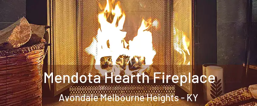 Mendota Hearth Fireplace Avondale Melbourne Heights - KY
