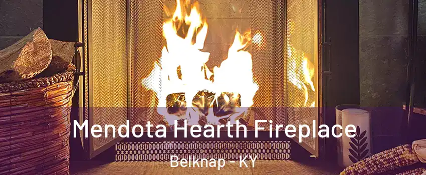 Mendota Hearth Fireplace Belknap - KY