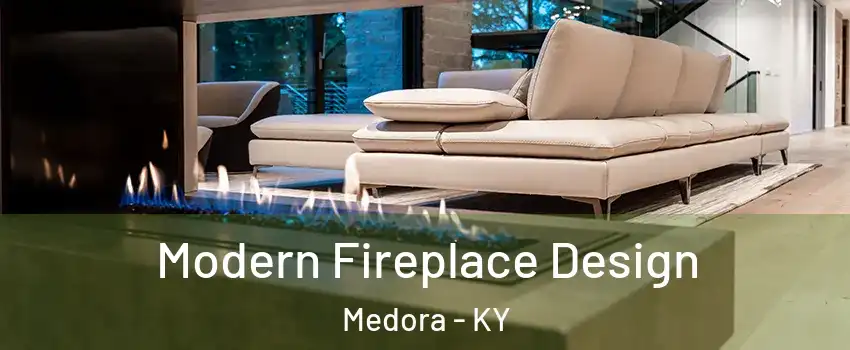 Modern Fireplace Design Medora - KY