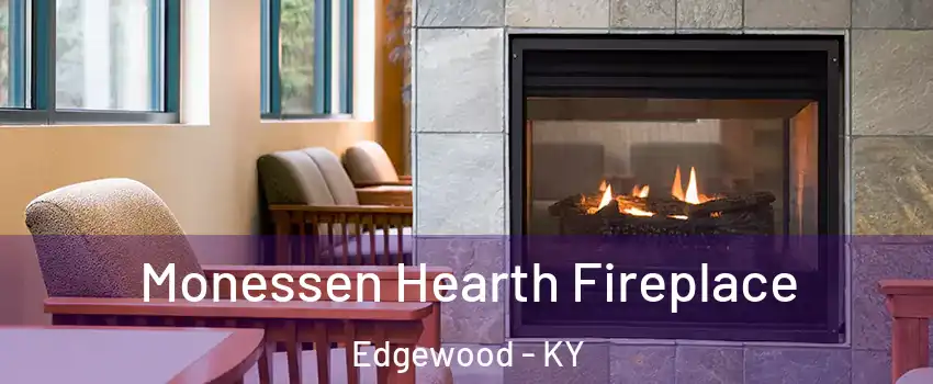 Monessen Hearth Fireplace Edgewood - KY
