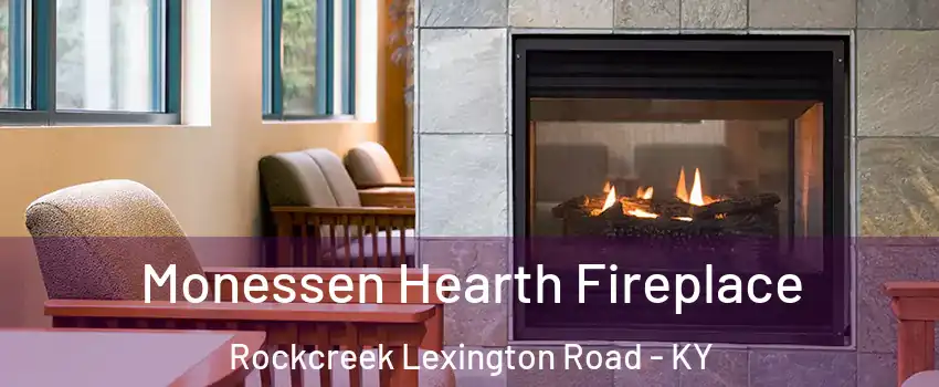 Monessen Hearth Fireplace Rockcreek Lexington Road - KY