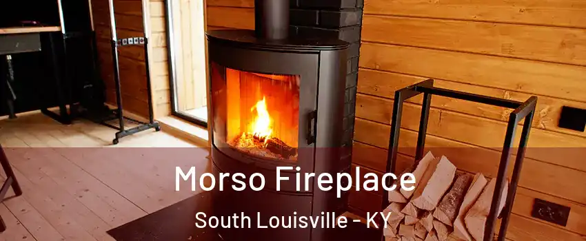 Morso Fireplace South Louisville - KY