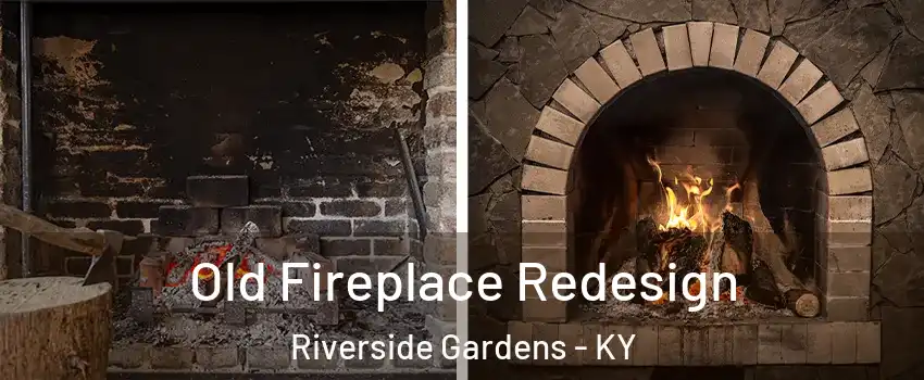 Old Fireplace Redesign Riverside Gardens - KY