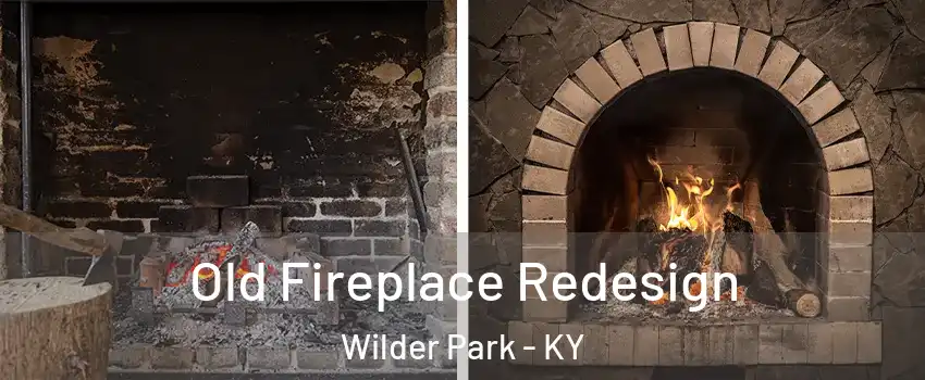 Old Fireplace Redesign Wilder Park - KY