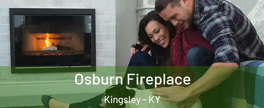 Osburn Fireplace Kingsley - KY