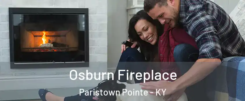 Osburn Fireplace Paristown Pointe - KY