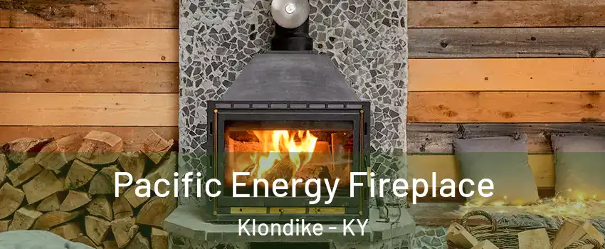 Pacific Energy Fireplace Klondike - KY