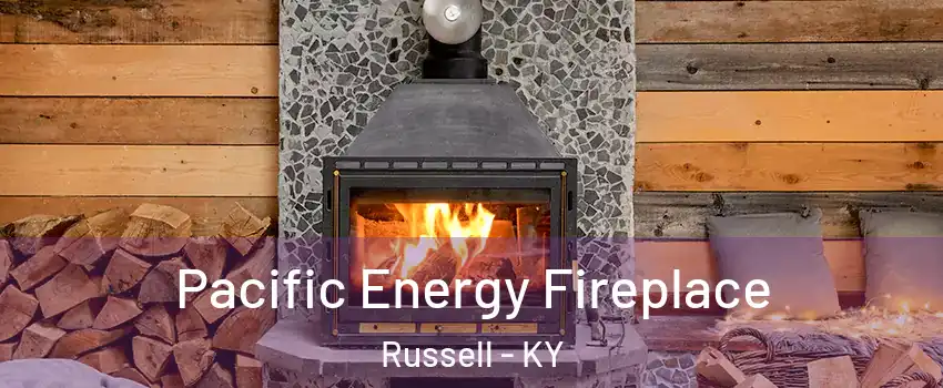 Pacific Energy Fireplace Russell - KY