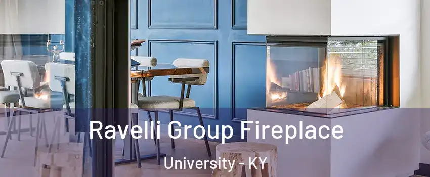 Ravelli Group Fireplace University - KY