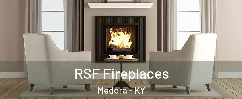 RSF Fireplaces Medora - KY