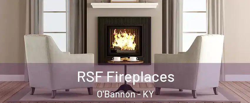 RSF Fireplaces O'Bannon - KY